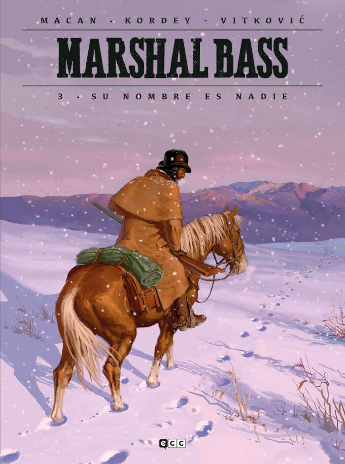 Marshal Bass, Vol. 3: Su nombre es Nadie
