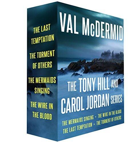 The Tony Hill and Carol Jordan Series, 1-4: The Mermaids Singing, The Wire in the Blood, The last Temptation, The Torment of Others,