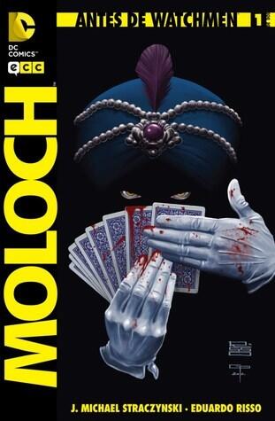 ANTES DE WATCHMEN: MOLOCH núm. 1