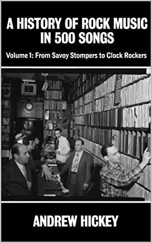 A History of Rock Music in 500 Songs
