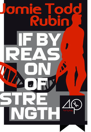 If by Reason of Strength