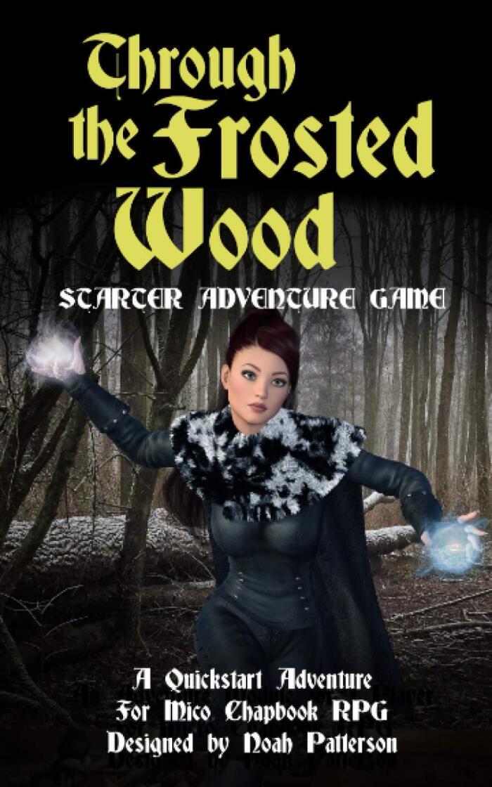 Through the Frosted Wood: A Starter Adventure