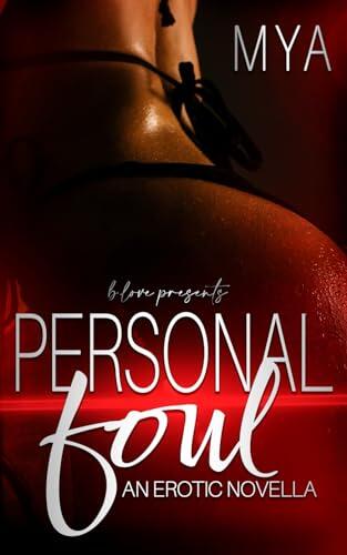 Personal Foul: An Erotic Novella
