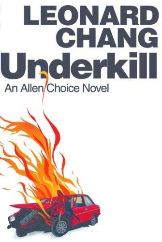 Underkill: An Allen Choice Novel