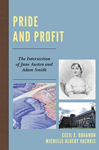 Pride and Profit: The Intersection of Jane Austen and Adam Smith