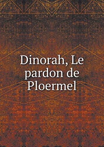 Dinorah, Le pardon de Ploermel