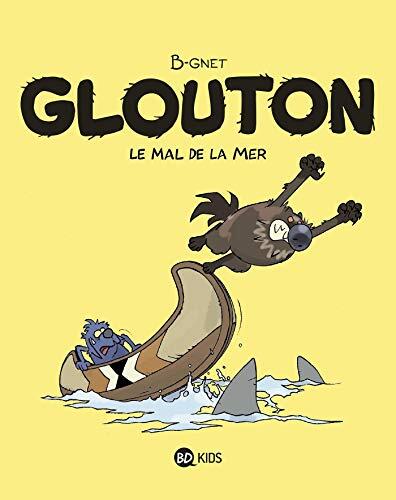 Glouton (Tome 03: Le Mal de la Mer)