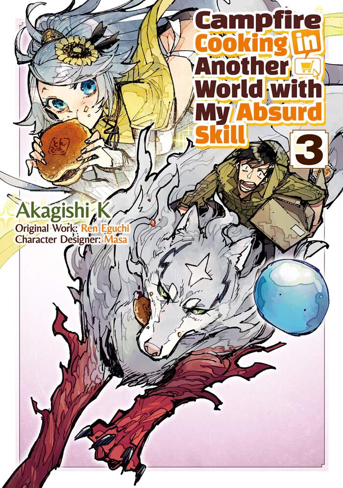 Campfire Cooking in Another World with my Absurd Skill (MANGA) Vol. 3
