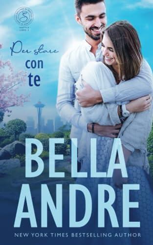 Per stare con te: I Sullivan di Seattle - libro 3