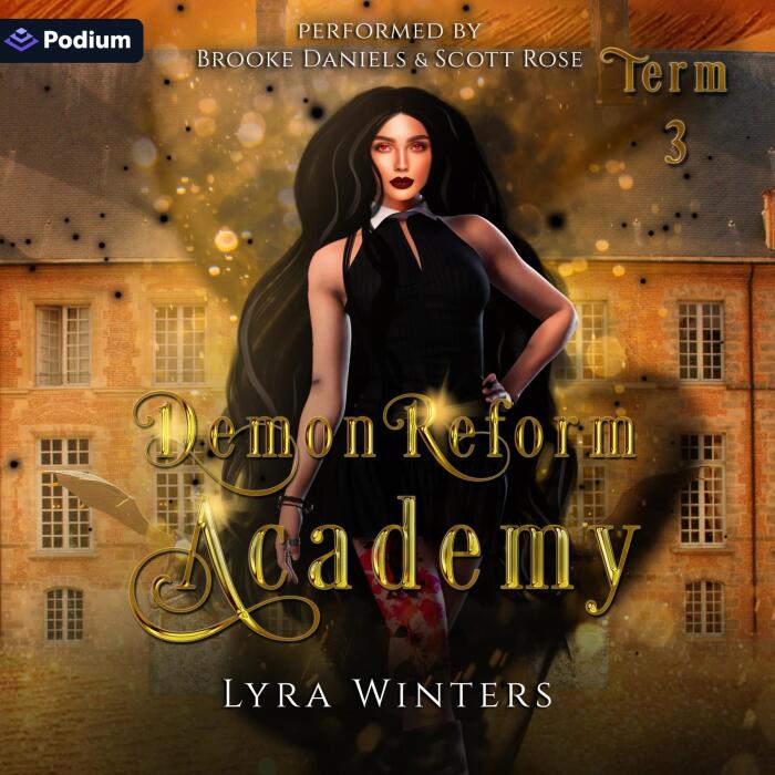 Demon Reform Academy: Term 3: Demon Reform Academy, Book 3