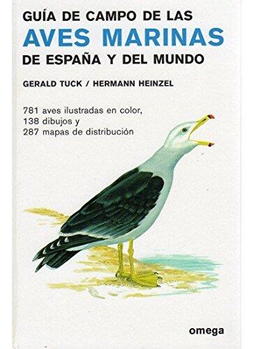 Guía de campo de las aves marinas de España y del Mundo ...