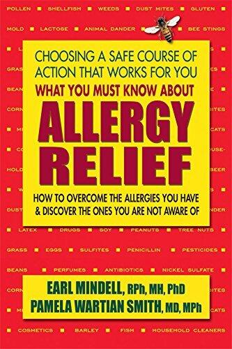 What You Must Know About Allergy Relief: How to Overcome the Allergies You Have & Find the Hidden Allergies that Make You Sick