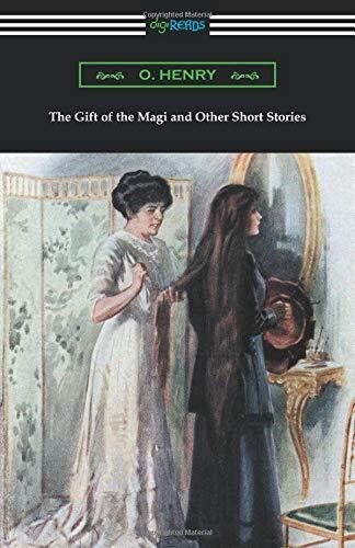 The Gift of the Magi and Other Short Stories