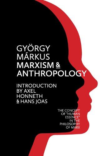 Marxism and Anthropology: The Concept of 'Human Essence' in the Philosophy of Marx