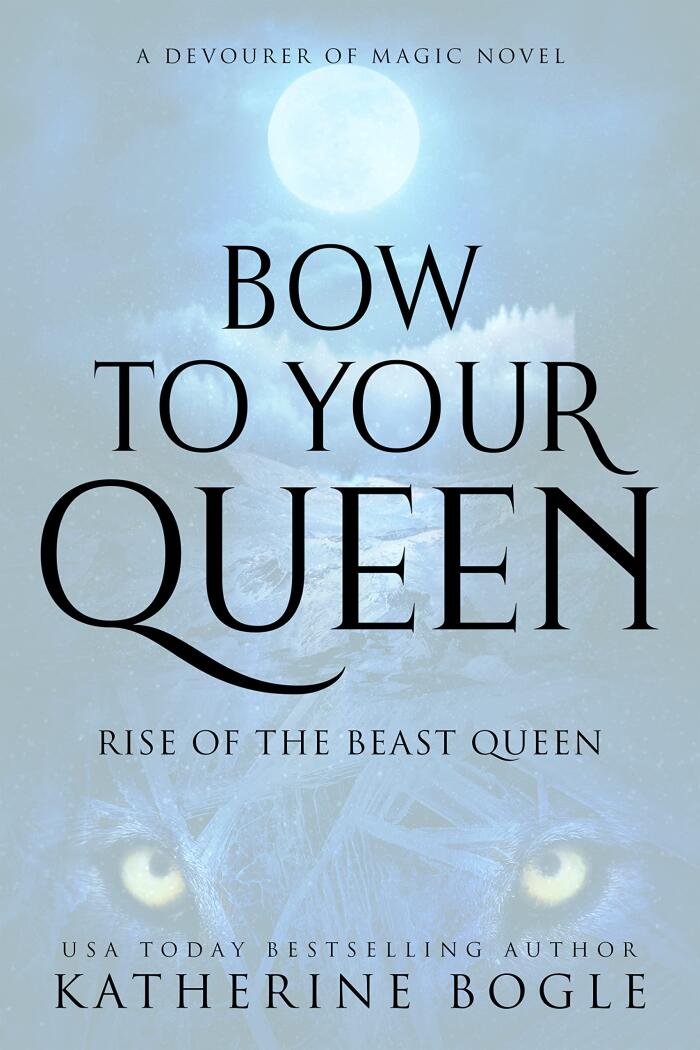 Bow to your Queen: An Epic Fantasy Shifter Romance