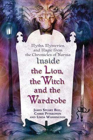 Inside 'The Lion, The Witch and The Wardrobe' (Myths, Mysteries, and Magic from the Chronicles of Narnia)