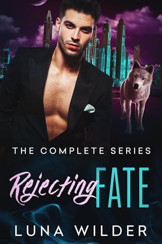 Rejecting Fate: The Complete Series