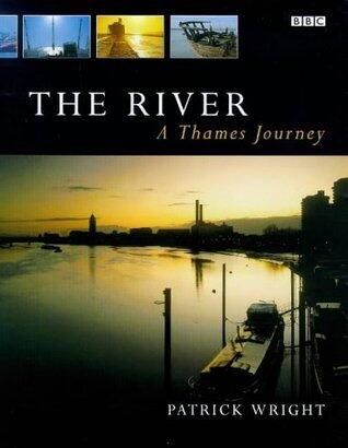 The River: A Thames Journey
