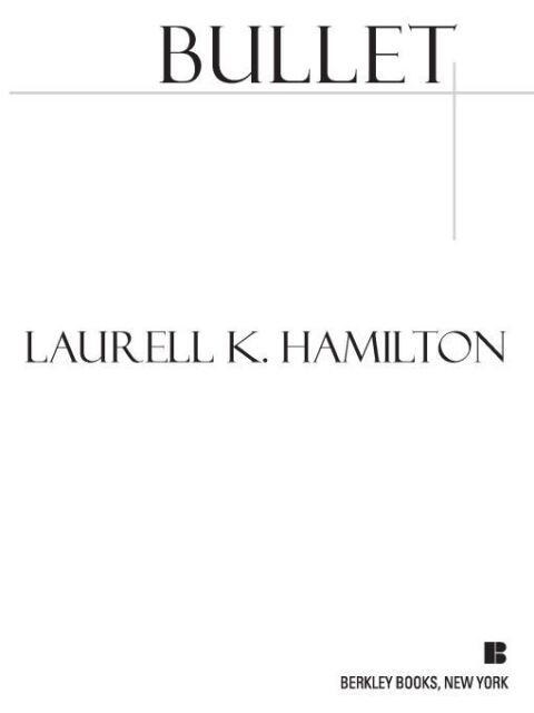 Bullet: An Anita Blake, Vampire Hunter Novel