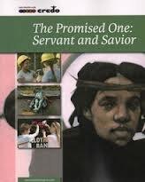 The Promised One: Servant and Savior