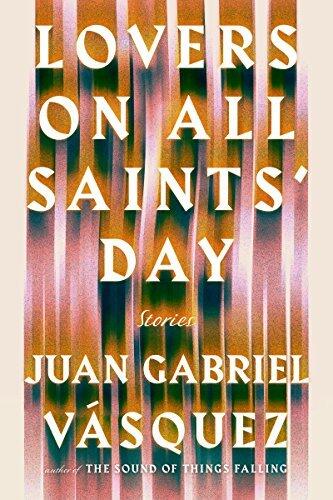 Lovers on All Saints' Day: Stories