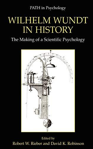 Wilhelm Wundt in History: The Making of a Scientific Psychology