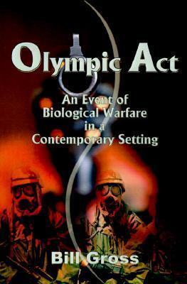Olympic Act: An Event of Biological Warfare in a Contemporary Setting