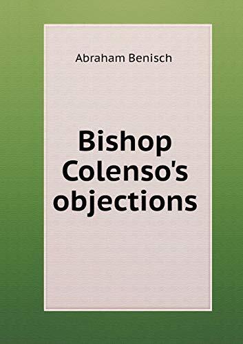 Bishop Colenso's objections