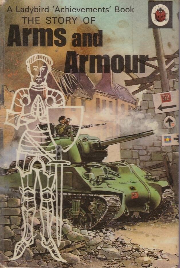 The Story of Arms and Armour