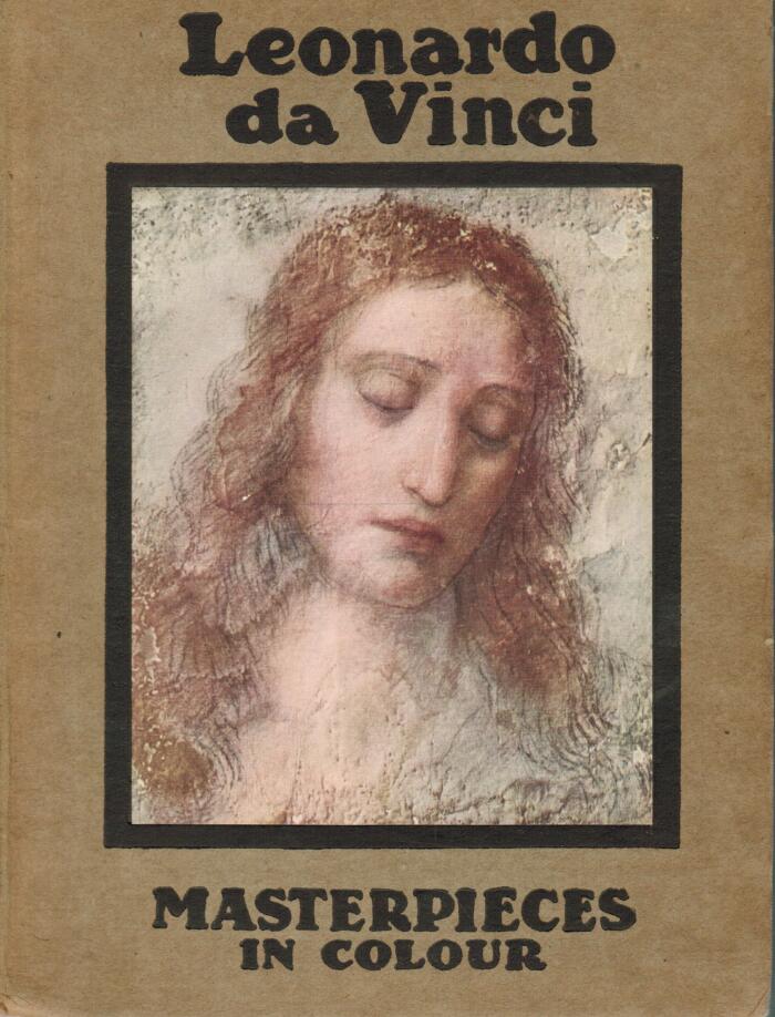 Leonardo Da Vinci. Masterpieces in Colour