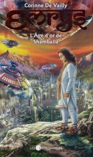 Emrys 2 : L'âge d'or de Shamballa