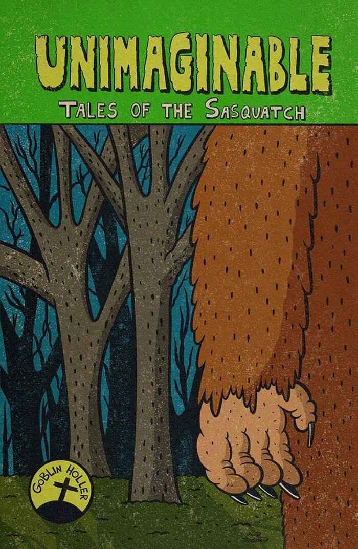 Unimaginable : Tales of the Sasquatch