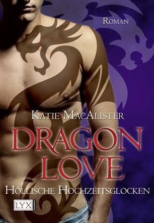 Dragon Love - Höllische Hochzeitsglocken