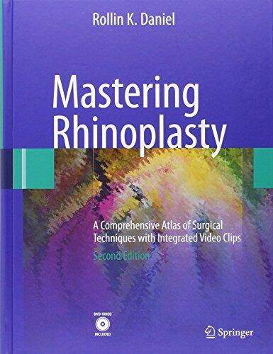 By Rollin K. Daniel - Mastering Rhinoplasty: A Comprehensive Atlas of Surgical Techniqu (2nd Edition) (2010-06-05) [Hardcover]