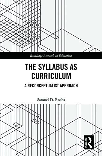 The Syllabus as Curriculum: A Reconceptualist Approach