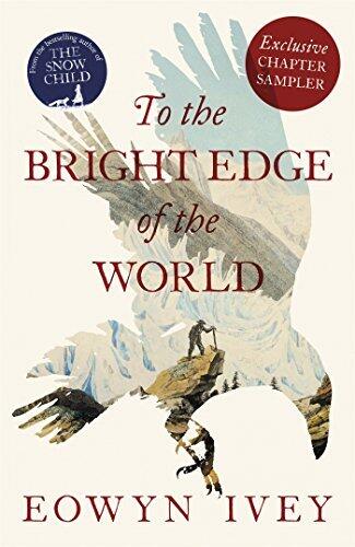 To the Bright Edge of the World (Exclusive Chapter Sampler)