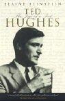 Ted Hughes : The Life of a Poet