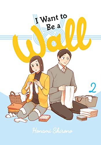 I Want to Be a Wall Vol. 2