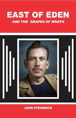 EAST OF EDEN AND GRAPES OF WRATH