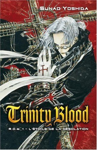 Trinity Blood: R.O.M 1 - L'Étoile de la Désolation