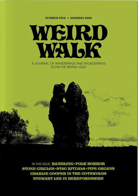 Weird Walk: Number Five - Samhain 2021