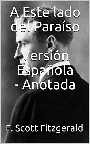 A Este Lado del Paraíso - Versión Española - Anotada