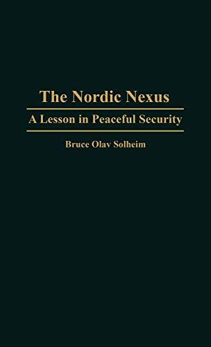 The Nordic Nexus: A Lesson in Peaceful Security