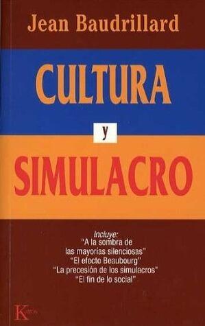 Cultura y simulacro