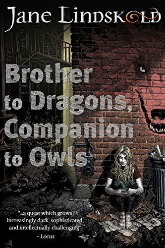 Brother to Dragons, Companion to Owls