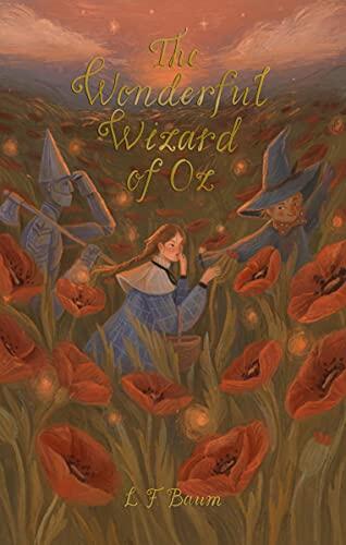 The Wonderful Wizard of Oz (Wordsworth Exclusive Collection): Including Glinda of Oz
