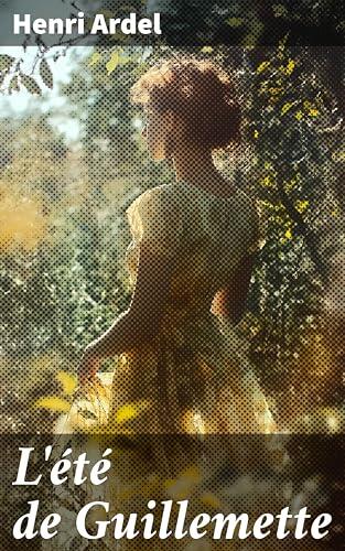 L'été de Guillemette