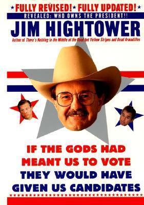 If the Gods Had Meant Us to Vote, They'd Have Given Us Candidates