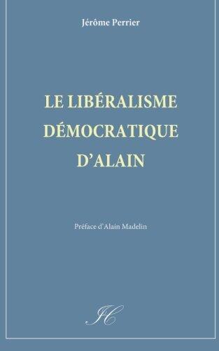 Le liberalisme democratique d'Alain