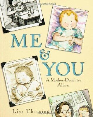 Me & You: A Mother-Daughter Album